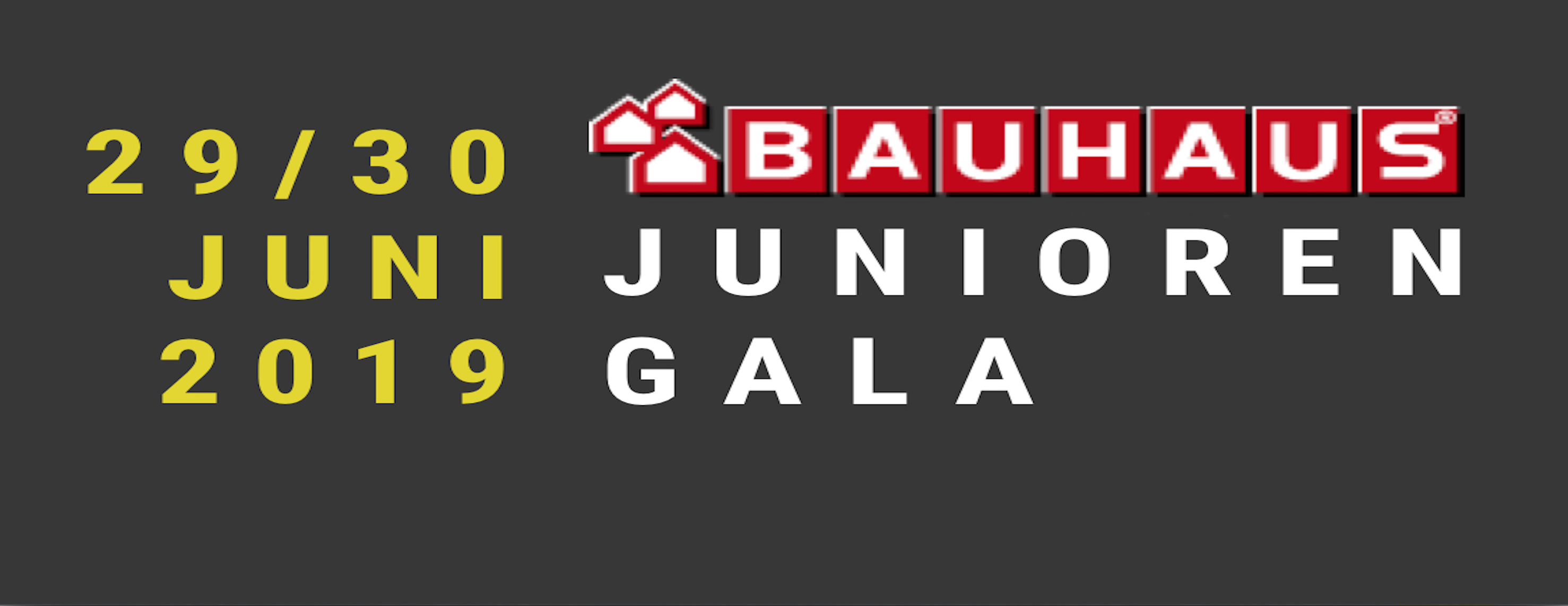Bauhaus Juniors Gala Home